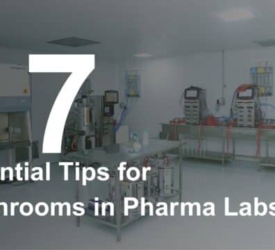7 Essential Tips for Clean Rooms in Pharma Labs